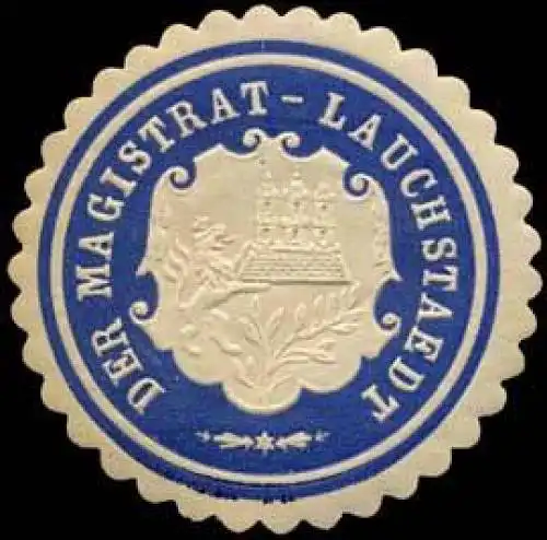 Der Magistrat - Lauchstaedt