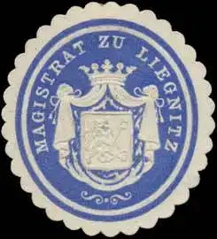 Magistrat zu Liegnitz/Schlesien