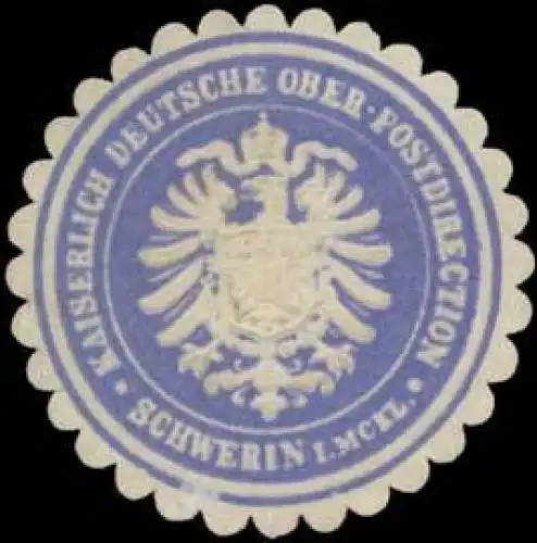 K. Deutsche Ober-Postdirection Schwerin (Mecklenburg)