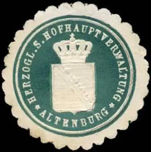 H. S. Hofhauptverwaltung - Altenburg