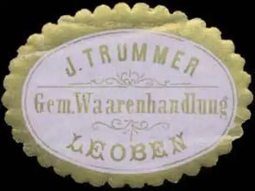 Gemischt - Waarenhandlung J. Trummer in Leoben