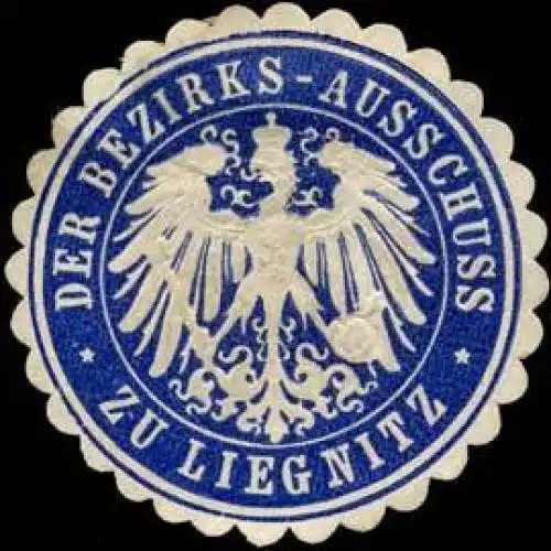 Der Bezirks-Ausschuss zu Liegnitz