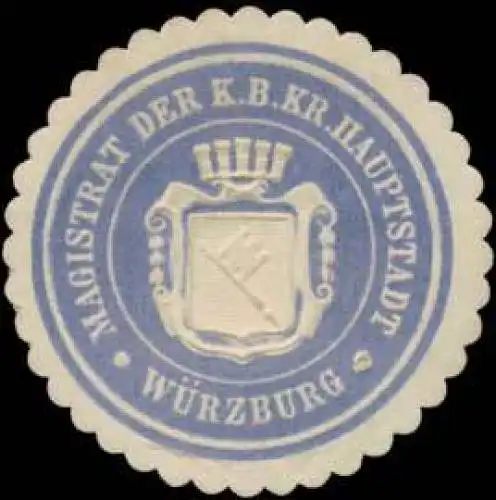 Magistrat der K.B. Hauptstadt WÃ¼rzburg