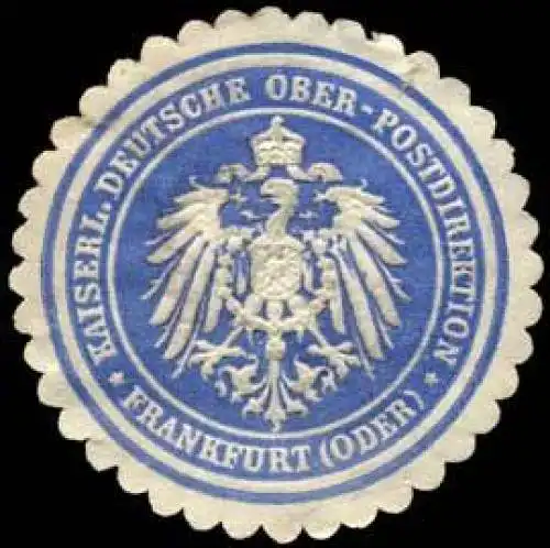 Kaiserl. Deutsche Ober-Postdirektion Frankfurt/Oder