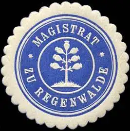 Magistrat zu Regenwalde/Pommern
