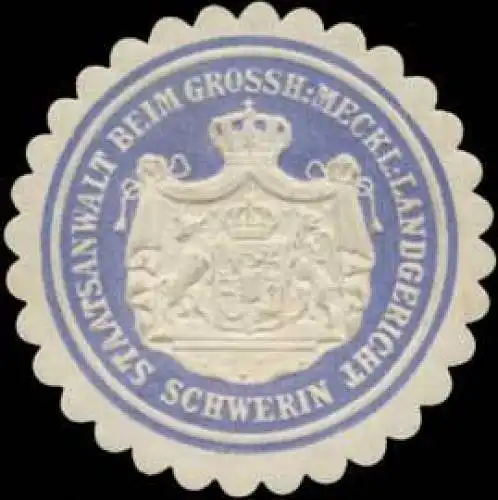 Staatsanwalt beim Gr. Meckl. Landgericht Schwerin