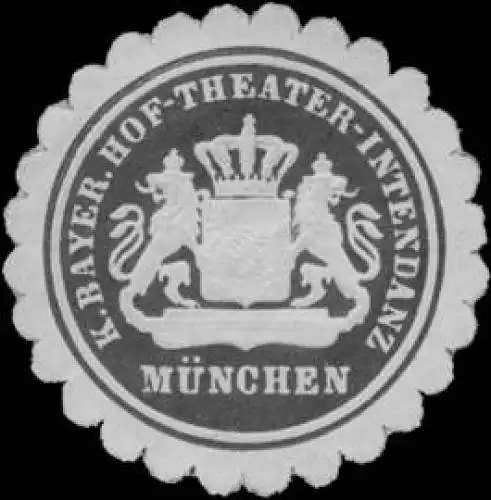 K. Bayer. Hof-Theater-Intendanz MÃ¼nchen