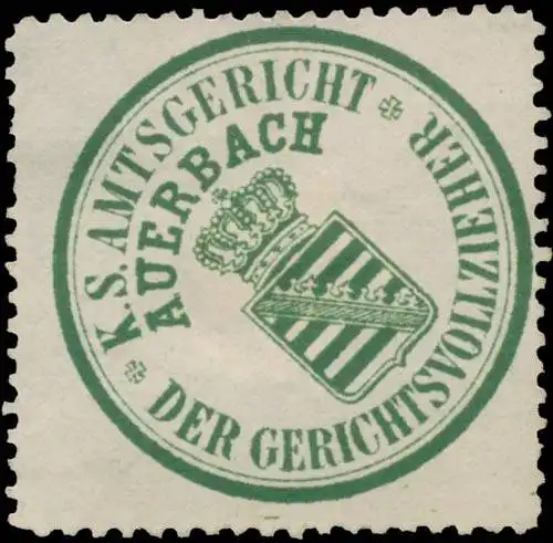 Der Gerichtsvollzieher K.S. Amtsgericht Auerbach