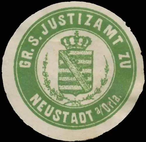 Gr. S. Justizamt zu Neustadt/Orla