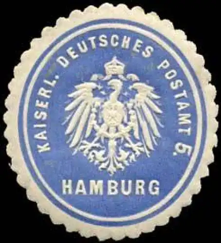 Kaiserl. Deutsches Postamt 5. Hamburg