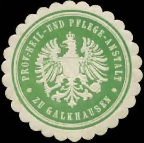 Prov. Heil- und Pflege-Anstalt zu Galkhausen