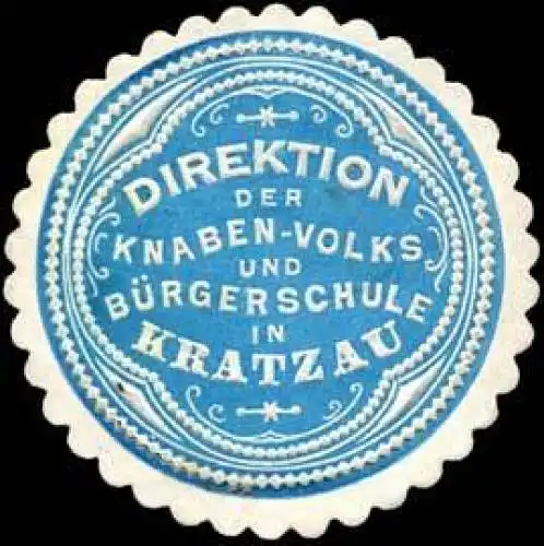 Direktion der Knaben-Volks- und BÃ¼rgerschule in Kratzau