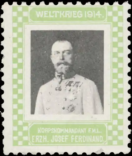 Korpskommandant Erzherzog Josef Ferdinand Salvator