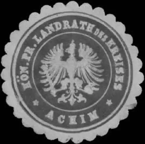 K.Pr. Landrath des Kreises Achim