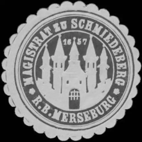 Magistrat zu Schmiedeberg R.B. Merseburg