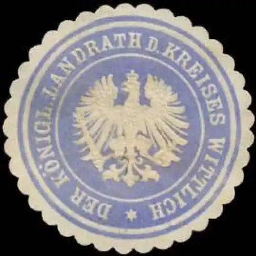 Der K. Landrath des Kreises Wittlich