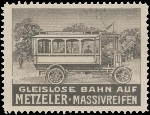 Gleislose Bahn auf Metzeler Massivreifen