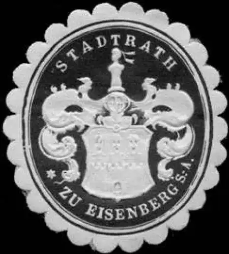 Stadtrath zu Eisenberg S.-A