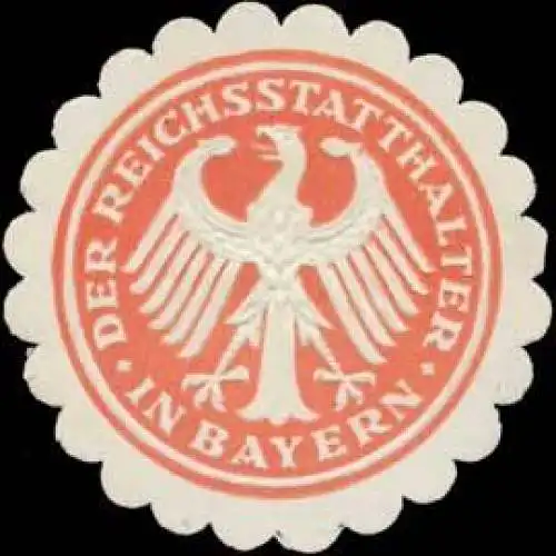 Der Reichsstatthalter in Bayern