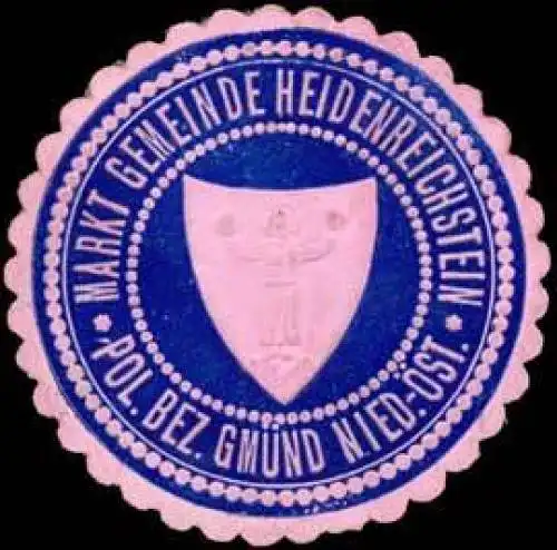 Markt Gemeinde Heidenreichstein pol. Bezirk GmÃ¼nd Nieder-Ãsterreich