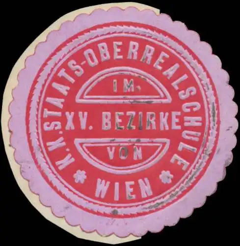 K.K. Staats-Oberrealschule im XV. Bezirke von Wien