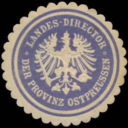 Landes-Director der Provinz Ostpreussen