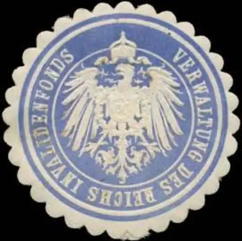 Verwaltung des Reichs Invalidenfonds