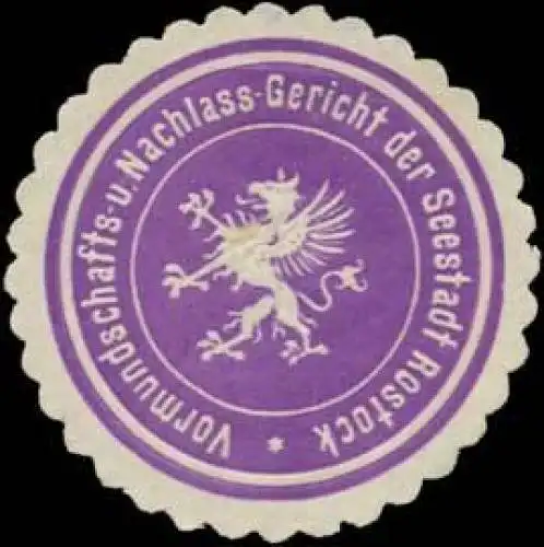 Vormundschafts- und Nachlass-Gericht der Seestadt Rostock