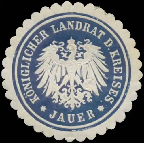 K. Landrat des Kreises Jauer