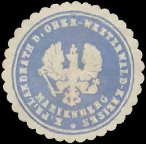 K.Pr. Landrath d. Ober-Westerwald-Kreises Marienberg/Westerwald