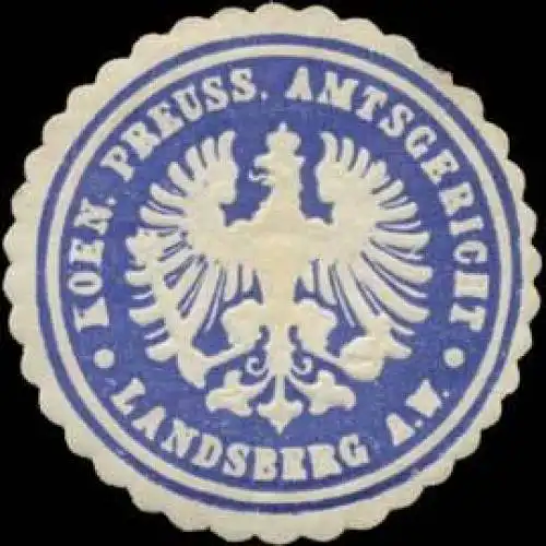 K.Pr. Amtsgericht Landsberg/Warthe