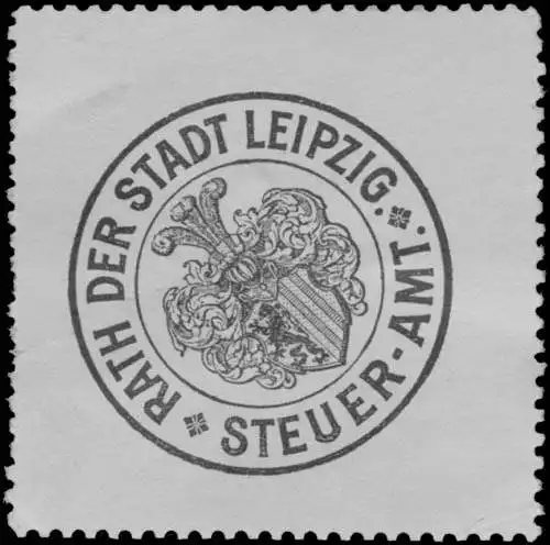 Steuer-Amt Rath der Stadt Leipzig