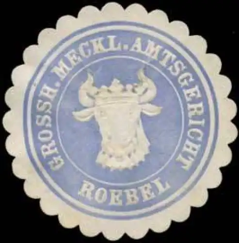 Gr. Meckl. Amtsgericht Roebel