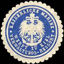 K. Marine - Werft zu Kiel Verwaltungs - Ressort