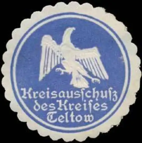 Kreisausschuss des Kreises Teltow