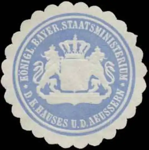 K. Bayer. Staatsministerium d.h. Hauses u.d. Aeussern