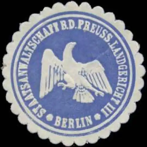 Staatsanwaltschaft b.d. Pr. Landgericht III Berlin