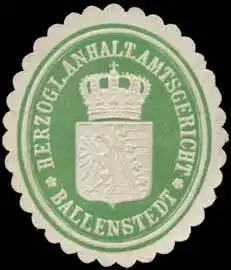 Herzogl. Anhalt. Amtsgericht Ballenstedt