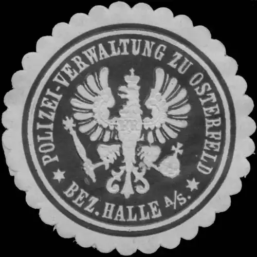 Polizei-Verwaltung zu Osterfeld Bez. Halle/Saale