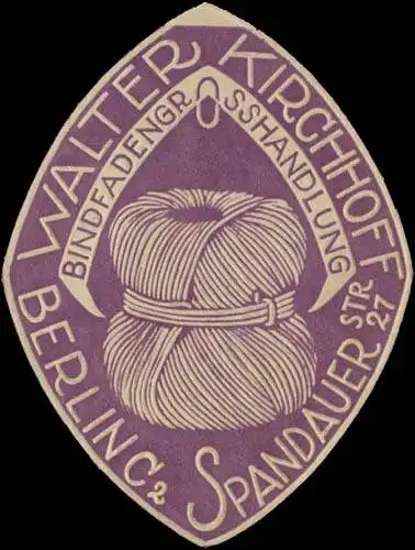 Bindfaden Grosshandlung Walter Kirchhoff