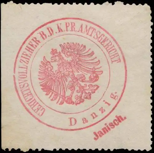 Janisch Gerichtsvollzieher b.d. K.Pr. Amtsgericht Danzig
