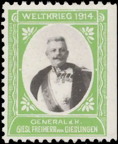 General Giesl Freiherr von Gieslingen