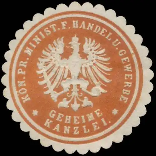 K.Pr. Ministerium fÃ¼r Handel und Gewerbe - Geheime Kanzlei