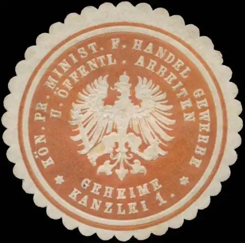 K.Pr. Ministerium fÃ¼r Handel, Gewerbe und Ã¶ffentliche Arbeiten - Geheime Kanzlei