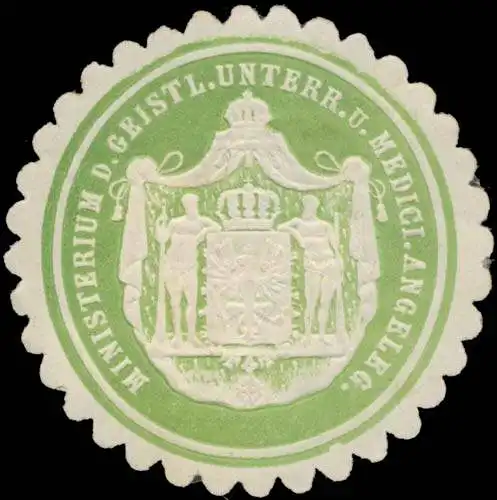 Ministerium des Geistlichen Unterrichts und Medicinischen Angelegenheiten