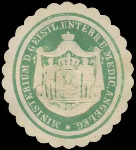 Ministerium des Geistlichen Unterrichts und Medicinischen Angelegenheiten
