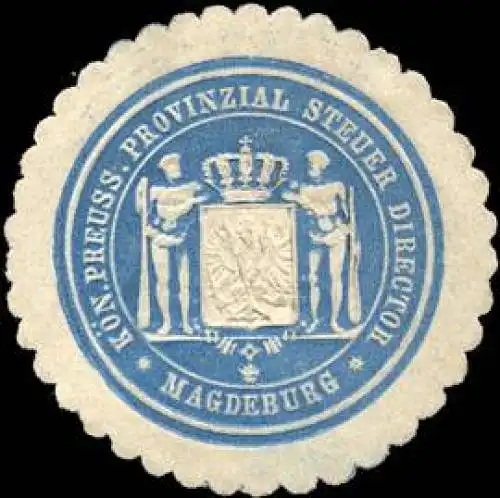 KÃ¶niglich Preussischer Provinzial Steuer Director - Magdeburg