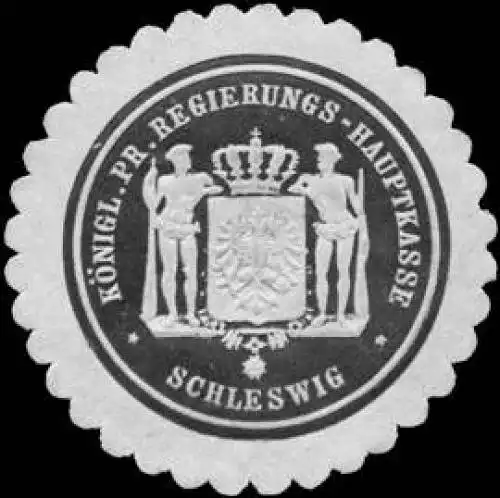 Königlich Preussische Regierungs - Hauptkasse - Schleswig