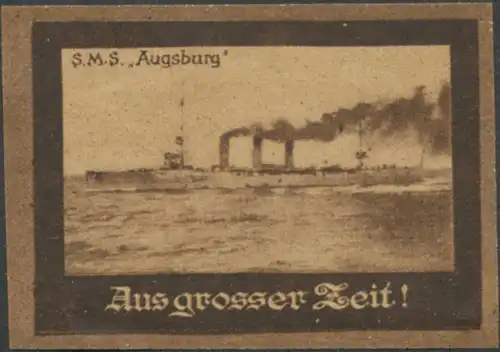 Aus grosser Zeit - S.M.S. Augsburg