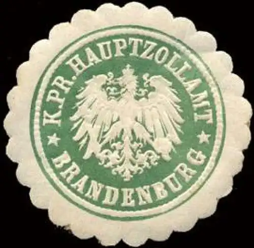 Königlich Preussische Hauptzollamt - Brandenburg